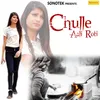 About Chulle Aali Roti Song